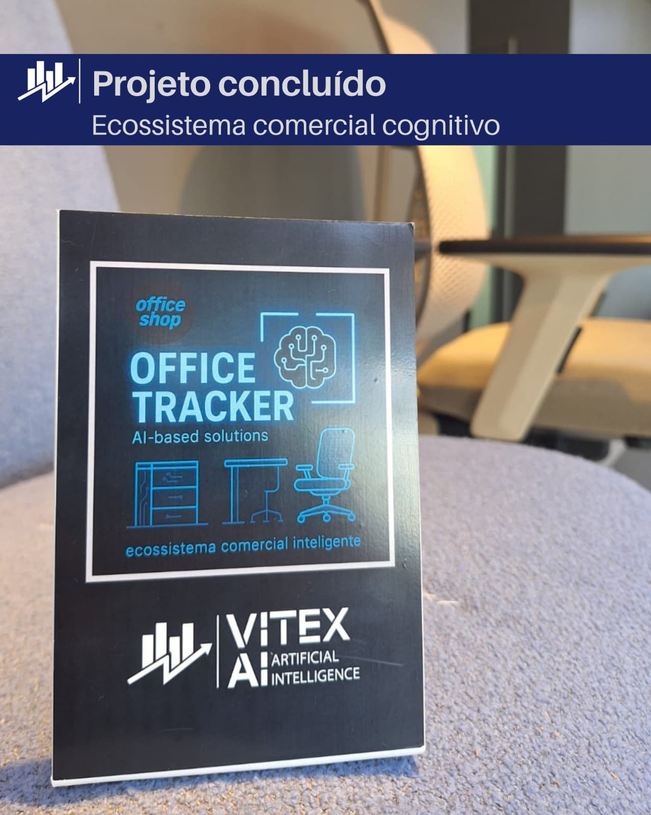 Equipe Vitex AI e Office Shop celebrando a entrega do projeto Office TRACKer